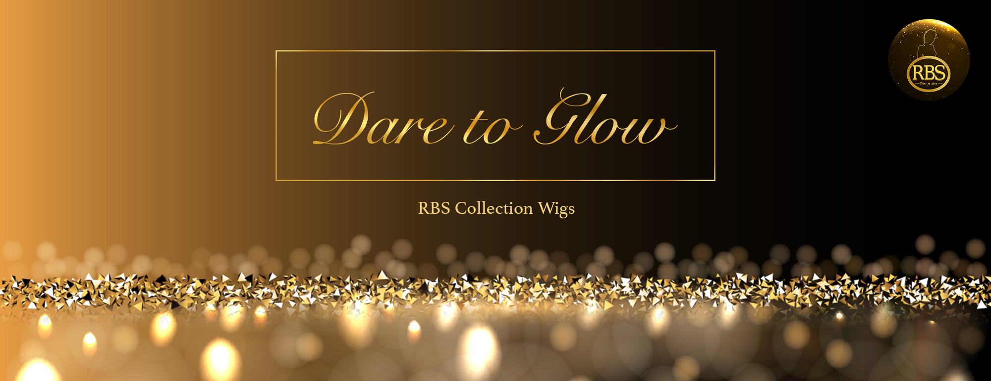 RBS Wig Studio Boutique | Dare to Glow